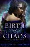 [Age of Magic: Wish Quartet 03] • Birth of Chaos (Age of Magic · Wish Quartet Book 3)